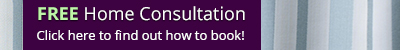 Free Home Consultation - Click here to find out how to book!